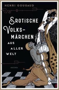 Produktbild: Erotische Volksm&auml;rchen aus aller Welt. Das Buch der Liebenden