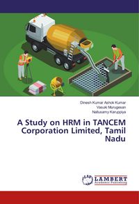Produktbild: Ashok Kumar, D: Study on HRM in TANCEM Corporation Limited,