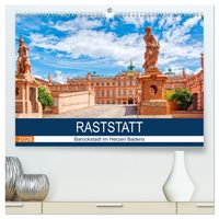 Produktbild: Raststatt - Barockstadt im Herzen Badens (hochwertiger Premium Wandkalender 2026 DIN A2 quer), Kunstdruck in Hochglanz