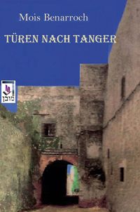 Produktbild: T&uuml;ren nach Tanger