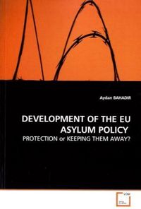 Produktbild: Bahadir, a: Development Of The Eu Asylum Policy