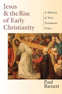 Produktbild: Jesus and the Rise of Early Christianity