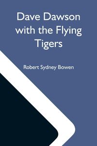 Produktbild: Dave Dawson With The Flying Tigers