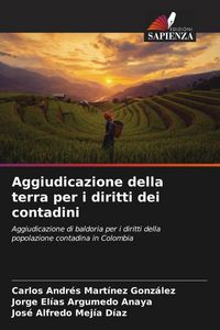 Produktbild: Aggiudicazione della terra per i diritti dei contadini