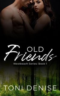 Produktbild: Old Friends (Westbeach, #1)