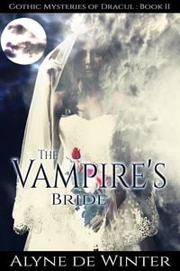 Produktbild: The Vampire's Bride (Gothic Mysteries of Dracul, #3)