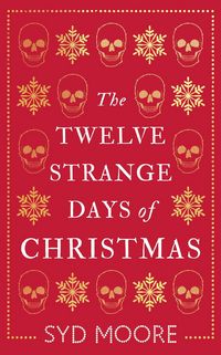 Produktbild: The Twelve Strange Days of Christmas