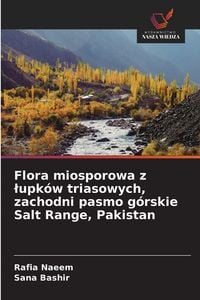 Produktbild: Flora miosporowa z &iquest;upk&oacute;w triasowych, zachodni pasmo g&oacute;rskie Salt Range, Pakistan