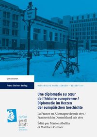 Produktbild: Une diplomatie au coeur de l'histoire europ&eacute;enne / Diplomatie im Herzen der europ&auml;ischen Geschichte