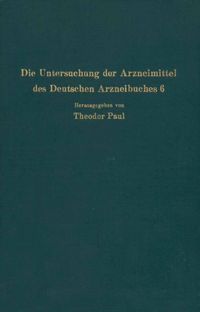 Produktbild: Die Untersuchung der Arzneimittel des Deutschen Arzneibuches 6