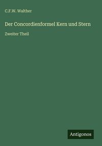 Produktbild: Der Concordienformel Kern und Stern