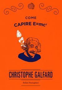 Produktbild: Come capire E=mc2
