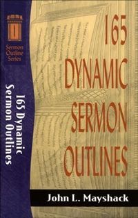 Produktbild: 165 Dynamic Sermon Outlines (Sermon Outline Series)