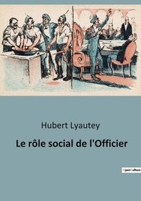 Produktbild: Le r&ocirc;le social de l'Officier