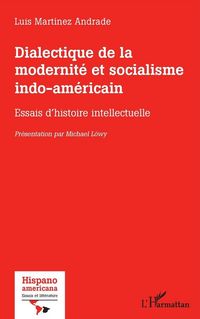 Produktbild: Dialectique de la modernit&eacute; et socialisme indo-am&eacute;ricain