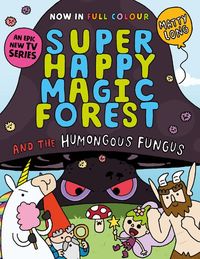 Produktbild: Super Happy Magic Forest and the Humungous Fungus