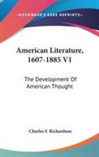 Produktbild: American Literature, 1607-1885 V1: The Development of American Thought