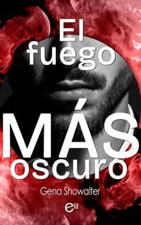 Produktbild: El fuego m&aacute;s oscuro