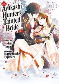 Produktbild: The Ayakashi Hunter's Tainted Bride 1