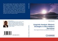 Produktbild: Linguistic Analysis: Rhetoric Strategies in Alice Walker''s Narratives