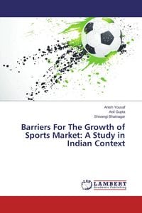 Produktbild: Barriers For The Growth of Sports Market: A Study in Indian Context