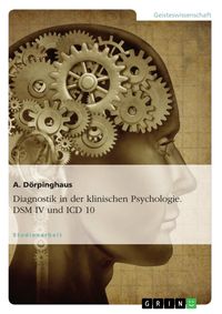 Produktbild: Diagnostik in der klinischen Psychologie - DSM IV und ICD 10