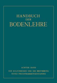 Produktbild: Der Kulturboden und die Bestimmung Seines Fruchtbarkeitsƶustandes