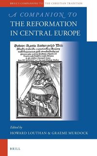 Produktbild: A Companion to the Reformation in Central Europe