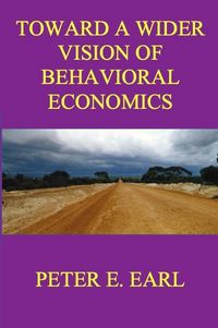 Produktbild: Toward a Wider Vision of Behavioral Economics