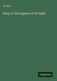 Produktbild: Sleep: or the Hygiene of the Night