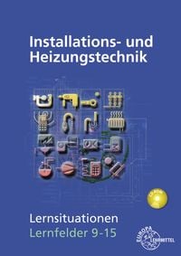 Produktbild: Installations- und Heizungstechnik Lernsituationen LF 9-15