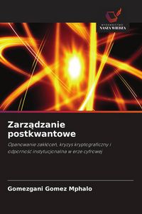 Produktbild: Zarz&iquest;dzanie postkwantowe