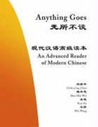 Produktbild: Anything Goes: An Advanced Reader of Modern Chinese