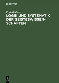 Produktbild: Logik und Systematik der Geisteswissenschaften