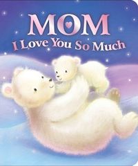 Produktbild: Mom I Love You So Much