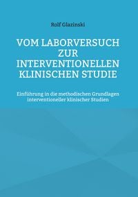 Produktbild: Vom Laborversuch zur interventionellen klinischen Studie