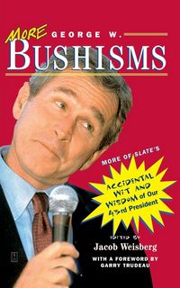 Produktbild: More George W. Bushisms