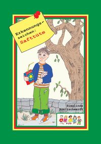 Produktbild: Erkennungszeichen: Saftt&uuml;te