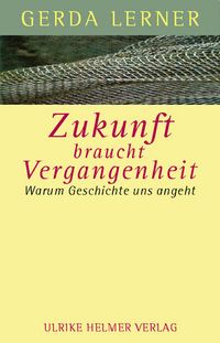 Produktbild: Zukunft braucht Vergangenheit