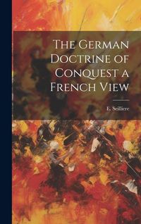 Produktbild: The German Doctrine of Conquest a French View