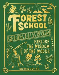 Produktbild: Forest School For Grown-Ups