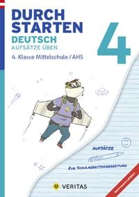Produktbild: Durchstarten Deutsch 4. Klasse Mittelschule/AHS Aufs&auml;tze &uuml;ben
