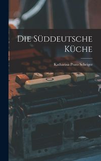 Produktbild: Die S&uuml;ddeutsche K&uuml;che