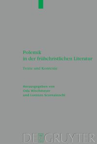 Produktbild: Polemik in der fr&uuml;hchristlichen Literatur