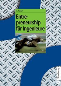 Produktbild: Entrepreneurship f&uuml;r Ingenieure