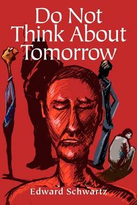Produktbild: Do Not Think about Tomorrow