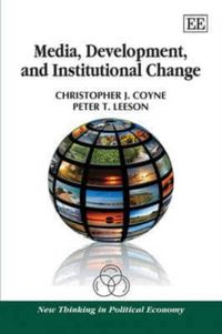 Produktbild: Coyne, C:  Media, Development, and Institutional Change