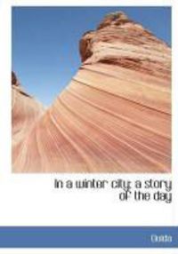 Produktbild: In a Winter City; A Story of the Day