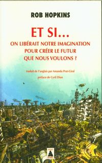 Produktbild: Et si... on lib&eacute;rait notre imagination pour cr&eacute;er le futur que nous
