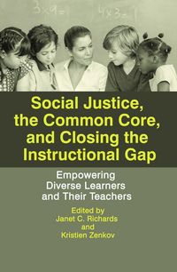 Produktbild: Social Justice, The Common Core, and Closing the Instructional Gap